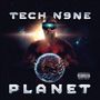 Tech N9ne: Planet (Deluxe-Edition), 1 CD und 1 Merchandise, 1 CD und 1 Merchandise