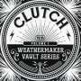 Clutch: The Weathermaker Vault Series Vol.1, CD