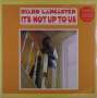 Byard Lancaster (geb. 1942): It's Not Up To Us, LP