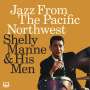Shelly Manne (1920-1984): Jazz From The Pacific Northwest, LP