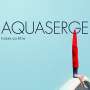 Aquaserge: Laisse Ca Etre, CD