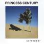 Princess Century: Surrender, CD