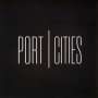 Port Cities: Port Cities, CD