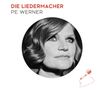 Text: "DIE LIEDERMACHER PE WERNER". Schwarz-Weiß-Porträt einer Frau in einem runden Rahmen, daneben rote Mikrofon-Skizze., LP