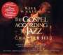 Kirk Whalum: Gospel According To Jazz: Chapter III, 2 CDs