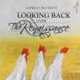 : Looking back over the Renaissance, CD