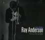 Ray Anderson (geb. 1952): Love Notes, CD