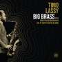 Timo Lassy: Big Brass: Live At Savoy Theatre Helsinki, LP,LP