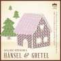 Engelbert Humperdinck (1854-1921): Hänsel & Gretel, 2 CDs