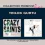 Trilok Gurtu: Crazy Saints & Believe (Collectors Premium Jazz), CD,CD
