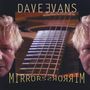 Dave Evans : Mirrors, CD