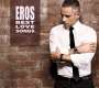 Eros Ramazzotti: Eros Best Love Songs, 2 CDs