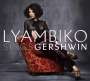 Lyambiko (geb. 1978): Sings Gershwin, CD
