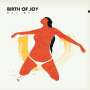 Birth Of Joy: Get Well, 1 LP und 1 CD
