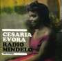 Césaria Évora: Radio Mindelo: Early Recordings, CD