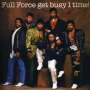 Full Force: Get Busy 1 Time, CD