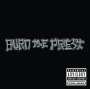 Burn The Priest: Burn The Priest (Explicit), CD