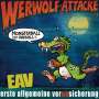 Erste Allgemeine Verunsicherung (EAV): Werwolf-Attacke! (Monsterball ist überall...), CD