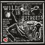 Text: "Wild in the Streets", "Clinic", "Let the Good Times Roll". Illustration mit Stadtsilhouette und Comic-Elementen., CD
