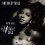 Natalie Cole: Unforgettable... With Love, CD