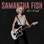 Samantha Fish: Kill Or Be Kind, LP