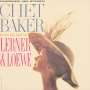 Chet Baker: Chet Baker Plays The Best Of Lerner & Loewe (180g), LP