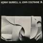 Kenny Burrell & John Coltrane: Kenny Burrell & John Coltrane, LP
