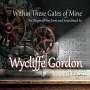 Wycliffe Gordon: Within These Gates Of Mine, CD