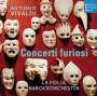 Antonio Vivaldi: Concerti für Streicher RV 116,133,138,156 - "Concerti furiosi", CD