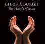 Chris De Burgh: The Hands Of Man, CD