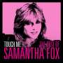 Samantha Fox: Touch Me: The Very Best Of Sam Fox, CD