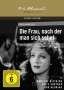 Kurt Bernhardt: Die Frau, nach der man sich sehnt, DVD