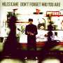 Miles Kane: Don't Forget Who You Are + Bonus, CD