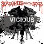 Slaughter & The Dogs: Vicious, CD