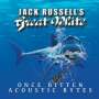 Jack Russell's Great White: Once Bitten Acoustic Bytes (Limited Edition) (Colored Vinyl), LP