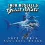 Jack Russell's Great White: Once Bitten Acoustic Bytes, CD
