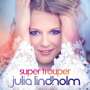 Julia Lindholm: Super Trouper, CD