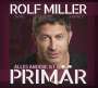 Rolf Miller: Alles andere ist primär, CD