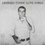 Leonard Cohen (1934-2016): Live Songs, LP