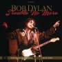 Bob Dylan: Trouble No More: The Bootleg Series Vol. 13 / 1979 - 1981, 2 CDs