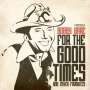 Bobby Bare Sr.: For The Good Times & Other Fav, CD