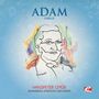 Adolphe Adam (1803-1856): Giselle: Ballet Music Highlights, CD