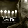 Arvo Pärt: Paul Hillier conducts Arvo Pärt - Choral & Instrumental Music, CD,CD,CD