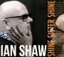 Ian Shaw: Shine Sisters Shine, CD