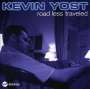 Kevin Yost: Road Less Traveled, CD
