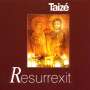 Gesänge aus Taize - Resurrexit, CD