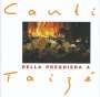 : Gesänge aus Taize - Canti della Preghiera a Taize, CD