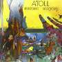 Atoll: Musiciens Magiciens (180g), LP