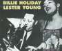 Billie Holiday & Lester Young: Lady Day & Pres, 2 CDs