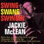 Jackie McLean (1931-2006): Swing, Swang, Swingin' (remastered) (180g) (Limited Edition), LP